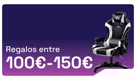 Regalos desde 100€ hasta 150€